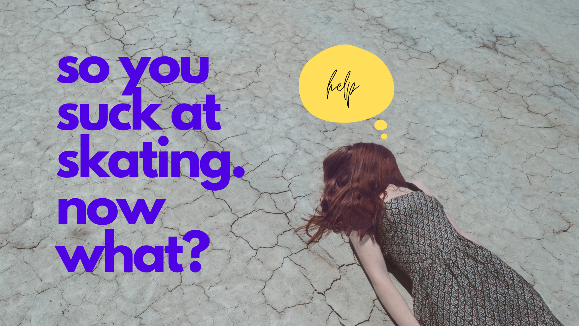 So you suck at skating. Now what? - Lucky Skates