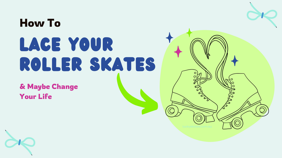 How to Lace Your Roller Skates