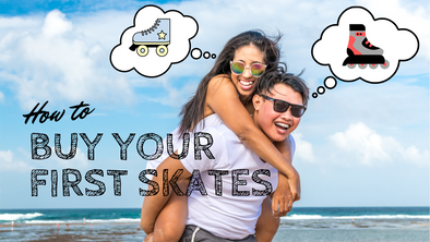 lady and man hugging, thinking bubbles with rollerskates and rollerblades, 'How to buy your first skates' 