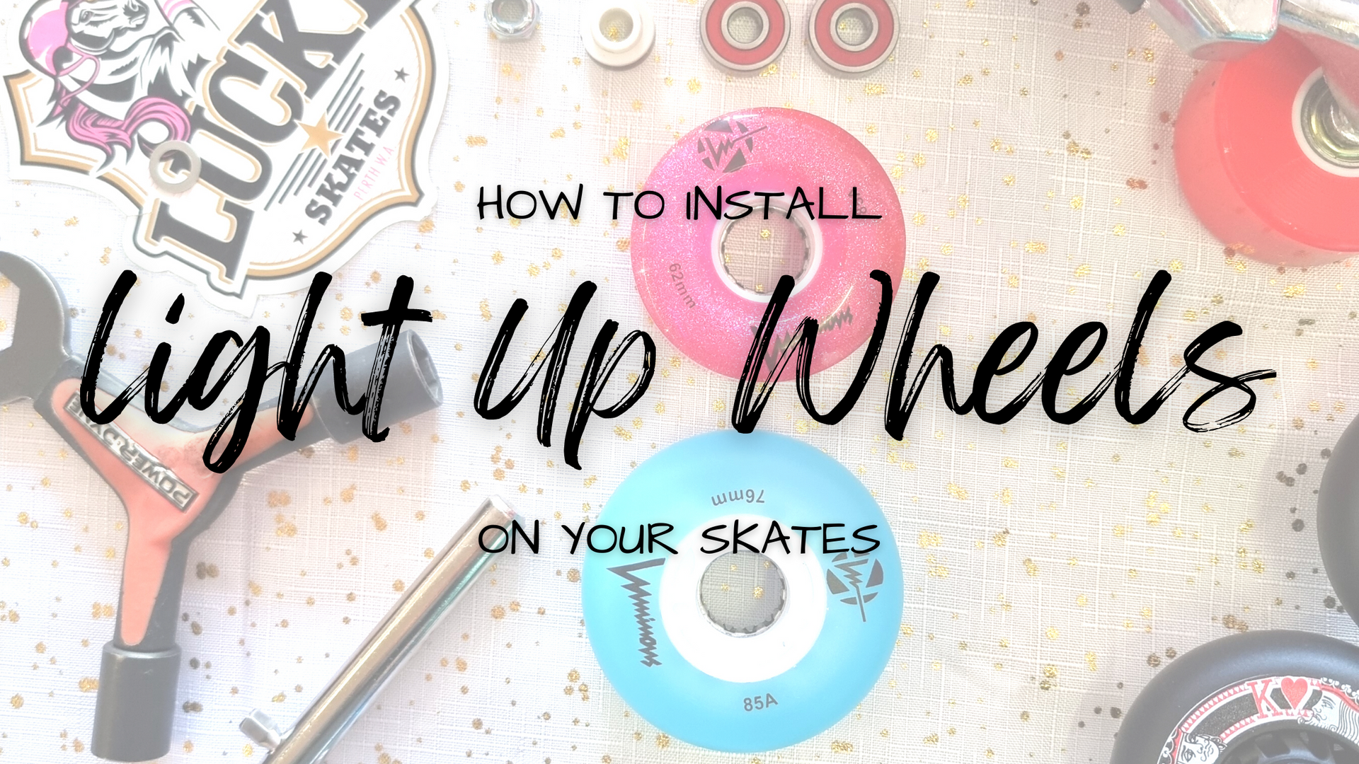 How To Install Light Up Wheels On Your Skates