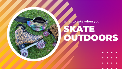 What To Take When You Skate Outdoors