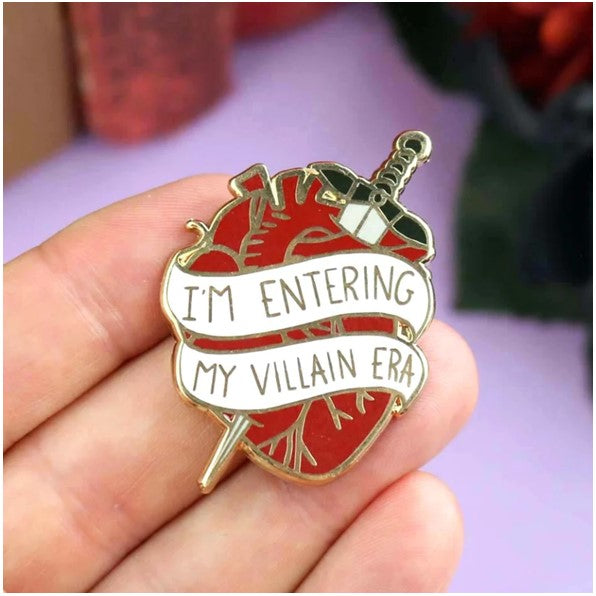 I'm Entering My Villain Era Pin