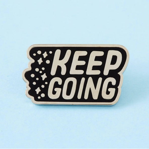 Keep Going Pin