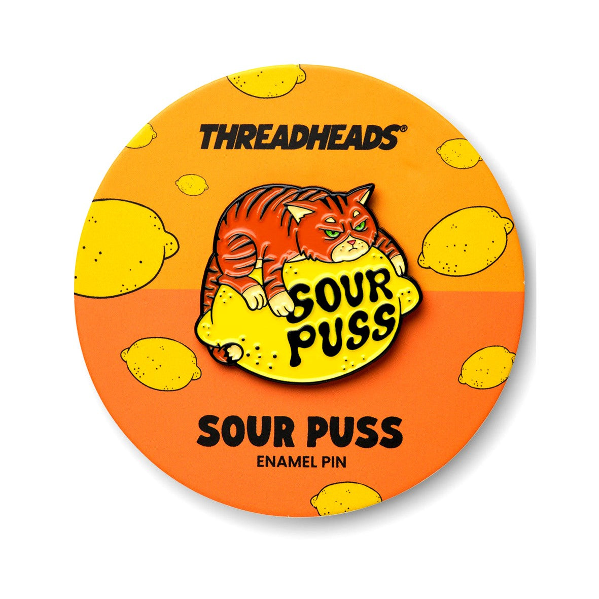 Sour Puss Pin