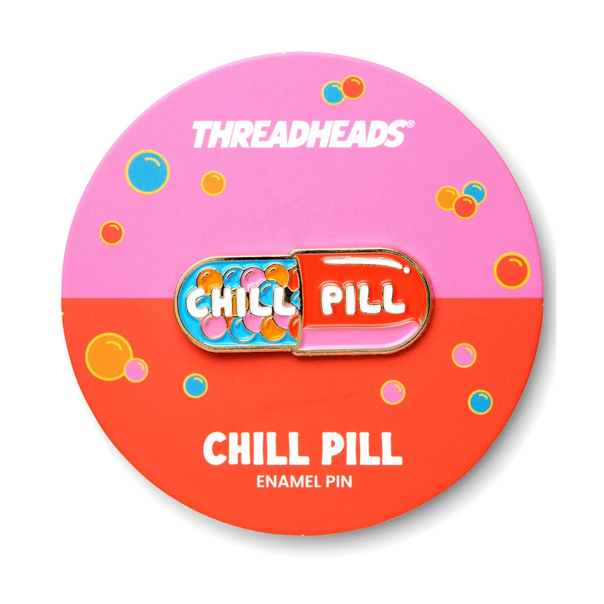 Threadheads Chill Pill Pin - Lucky Skates