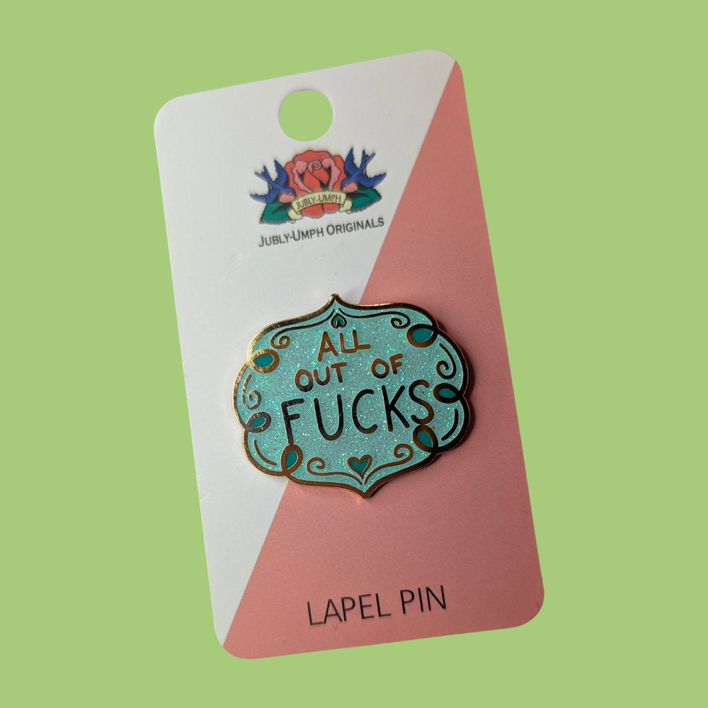Jubly Umph All Out of F*cks Pin - Lucky Skates