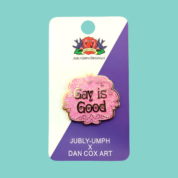 Jubly Umph Gay is Good Pin - Lucky Skates