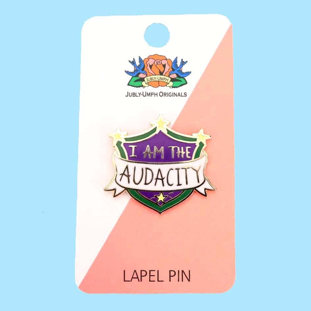 Jubly Umph I Am The Audacity Pin - Lucky Skates