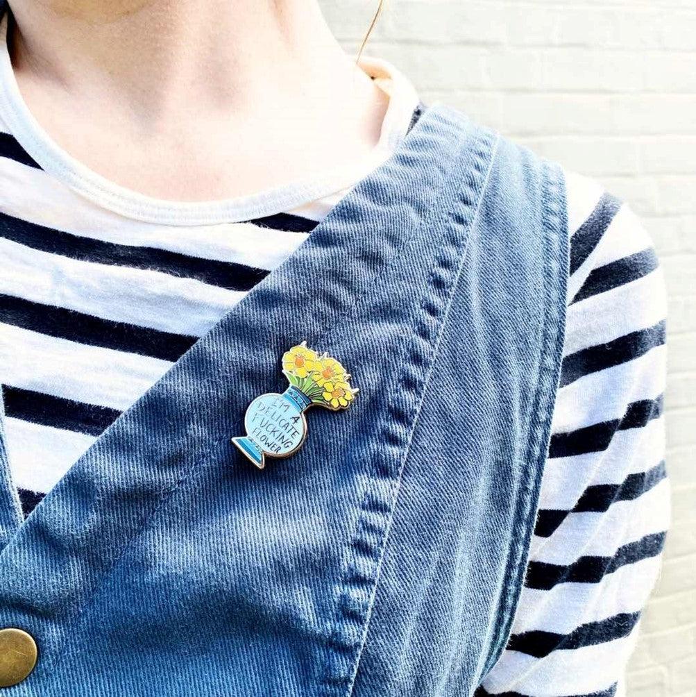 I'm A Delicate F*cking Flower Pin - Lucky Skates
