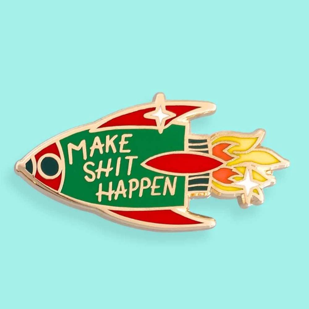Jubly Umph Make Shit Happen Rocket Pin - Lucky Skates