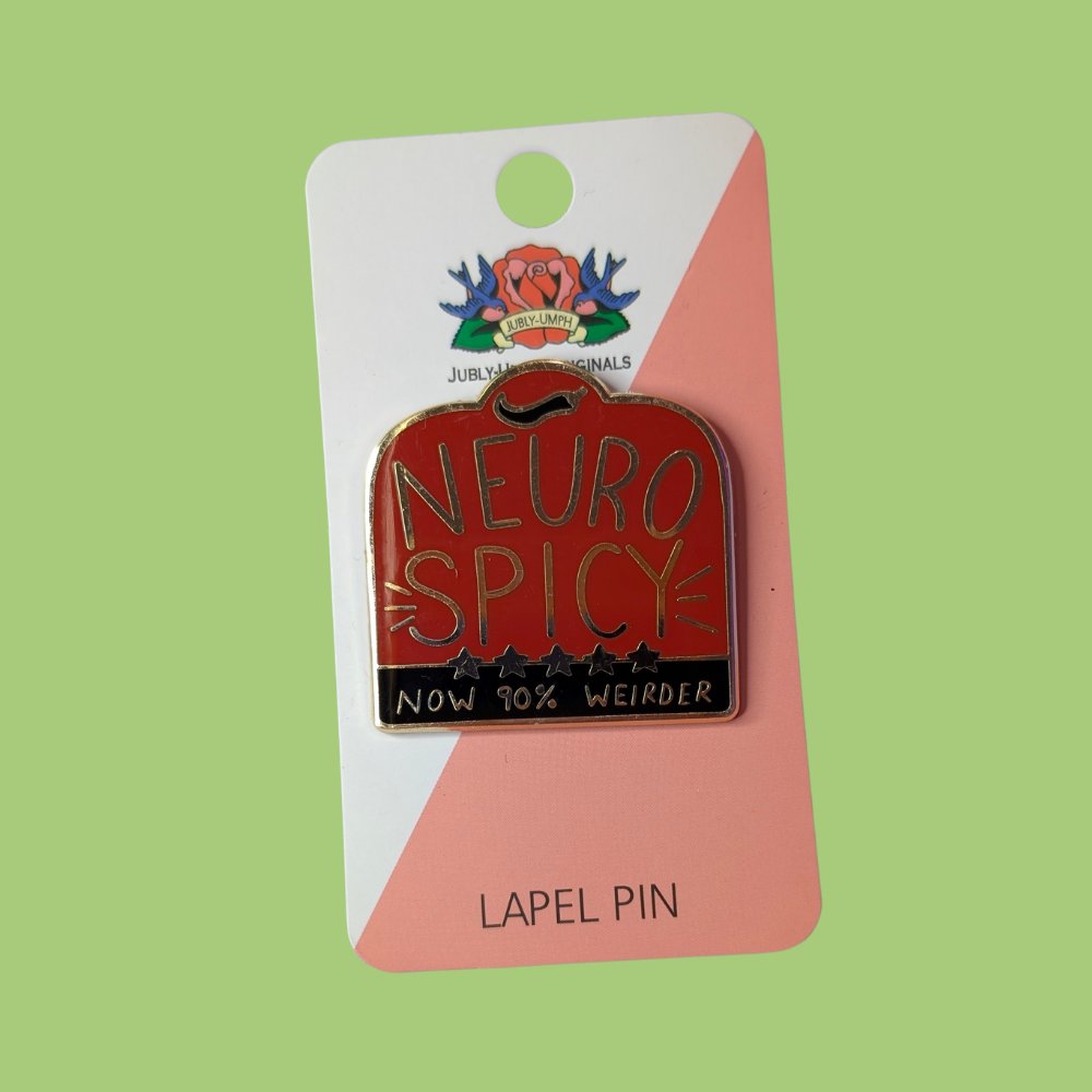 Jubly Umph Neuro Spicy  Neurodivergence Pin - Lucky Skates
