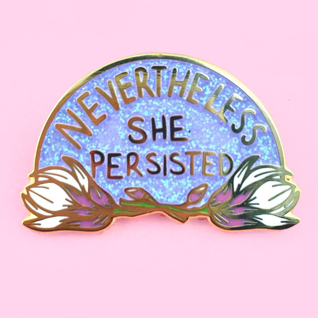 Jubly Umph Nevertheless She Persisted Pin - Lucky Skates