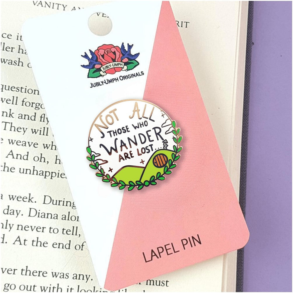Jubly Umph Not All Those Who Wander Are Lost Pin - Lucky Skates