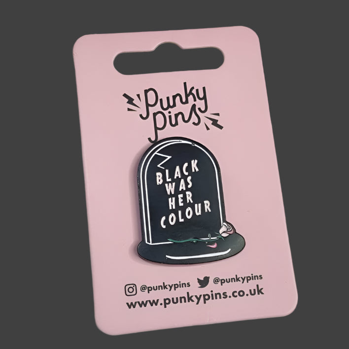 Punky Pins Black Was Her Colour Epitaph Pin - Lucky Skates
