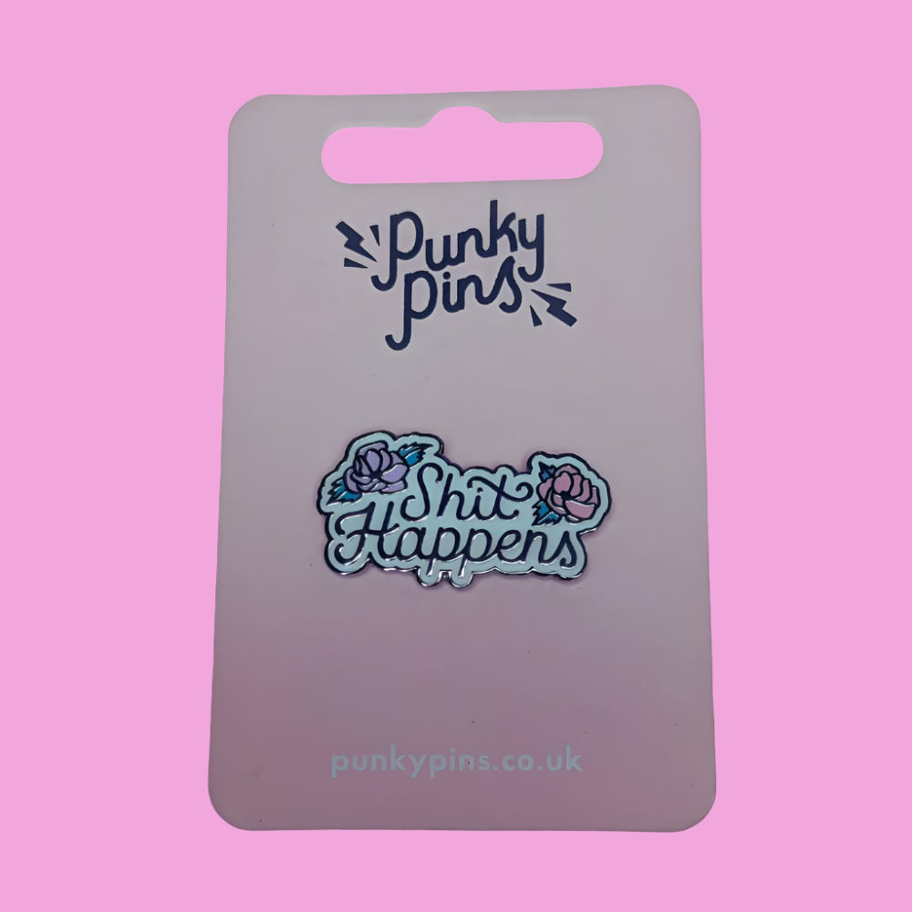 Punky Pins Shit Happens Pin - Lucky Skates