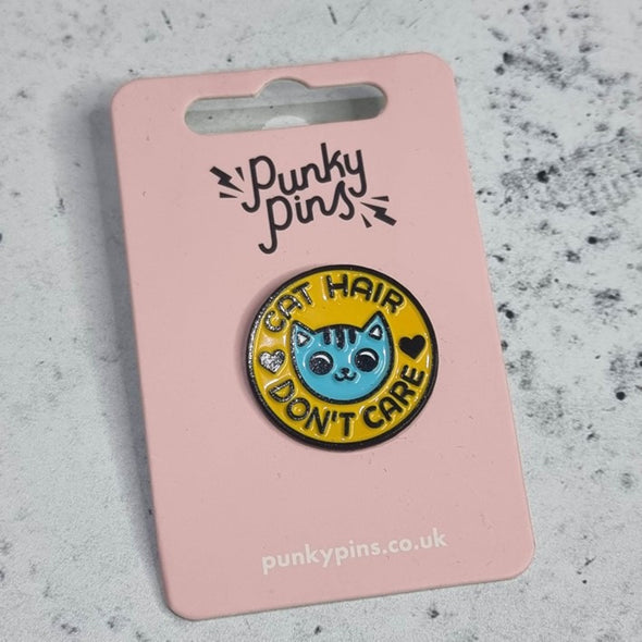 Cat Hair Don't Care Pin