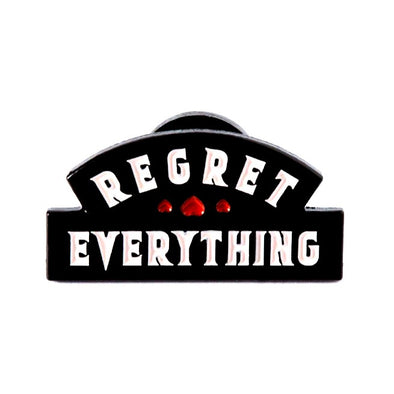 regret everything pin 