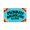 MIDDAY DRINKING CLUB PIN 