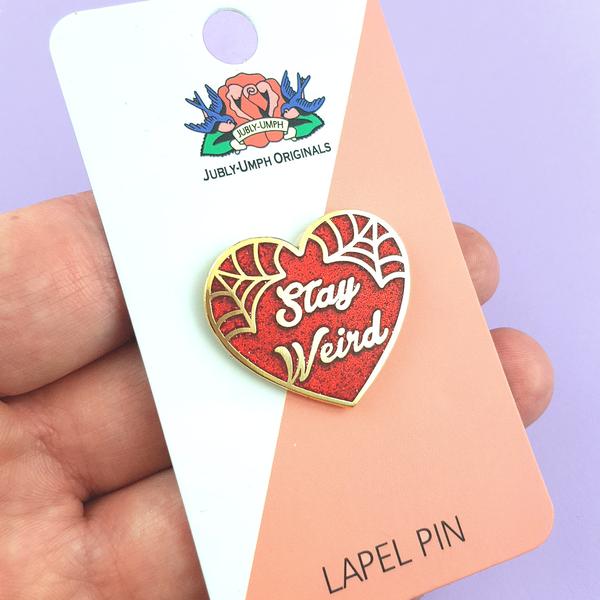 Stay Weird Pin Red Glitter - Lucky Skates