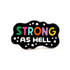 strong as hell pin 